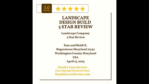 Landscape Design Build Hagerstown Maryland 5 Star Video Review