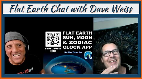 [AutoDidactic 2] Flat Earth Chat with Dave Weiss [Jul 7, 2021]