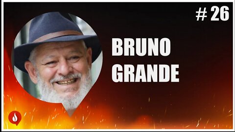 Bruno Grande - Ep.26 | Torrando Ideias