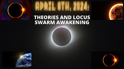 April 8th, 2024: Theories and Locus Swarm 2024