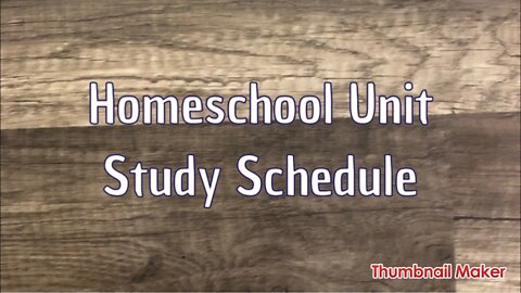 EASY Homeschool Unit Study Schedule