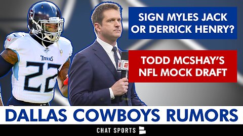Cowboys Rumors On Todd McShay 2023 NFL Mock Draft + Signing Derrick Henry?
