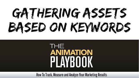 The Animation Playbook - Gathering Assets Based On Keywords