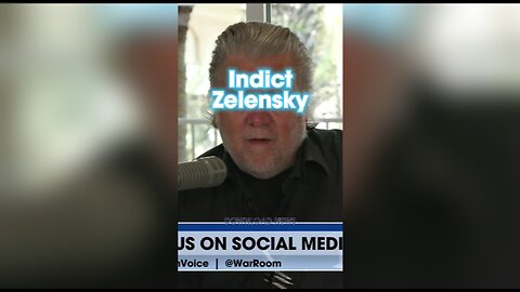 Steve Bannon: Indict Zelensky & Ukrainian Oligarchs - 4/19/24