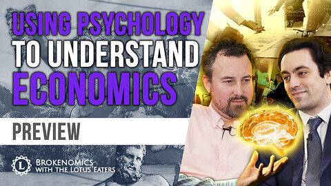 PREVIEW: Brokenomics | Behavioural Economics