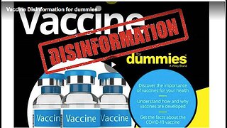 Learn more about vaccine disinformation for dummies