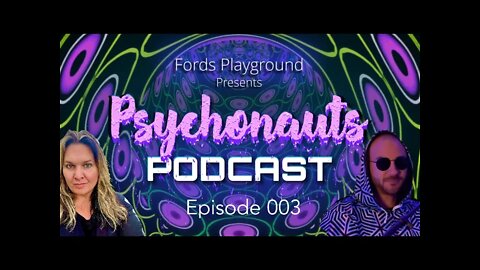 Psychedelic Spiritual Awakening | Psychonauts | Michael Mix Mike Pritchard | Ep 003