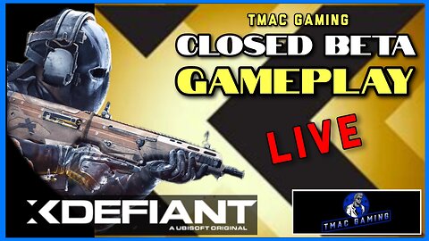 XDefiant Closed Beta Gameplay - LIVE