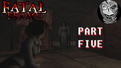 (PART 05) [Family Master] Fatal Frame (2001) PS2 Widescreen Hack