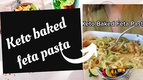 The best keto recipes for weight loss: Keto baked feta pasta