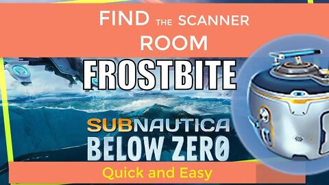 Subnautica Below Zero FrostBite | finding the Scanner Room Blueprint