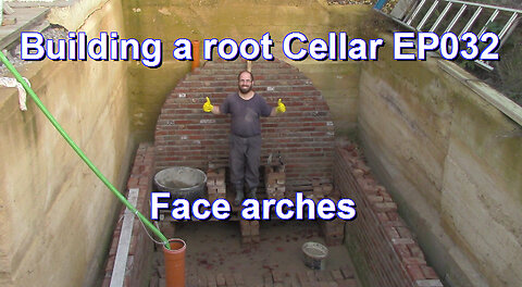 Building a root Cellar EP032 - Face arches