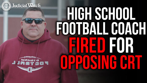 High School Football Coach FIRED for Opposing CRT