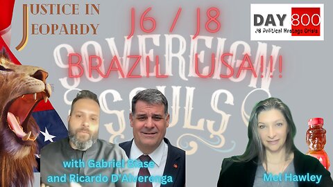 J6 | J8 | Brazil | Ricardo D'Alverenga | Gabriel Biase | Justice in Jeopardy | DAY 800