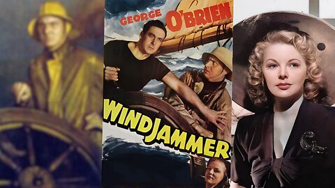 WINDJAMMER (1937) George O'Brien, Constance Worth & William Hall | Action, Crime, Drama | B&W