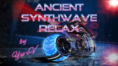 Ancient Synthwave Relax by Yu-vV - NCS - Synthwave - Free Music - Retrowave