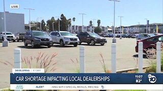 Car shortage impacting San Diego dealerships