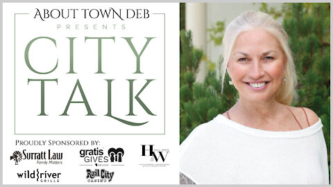About Town Deb Presents City Talk - 10/06/21