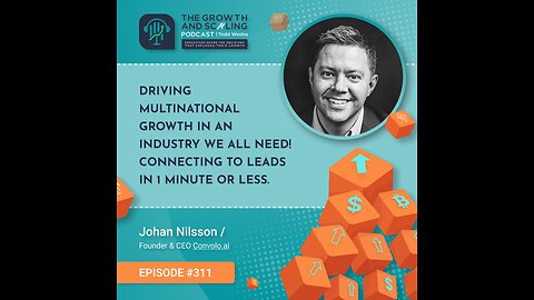 Ep#311 Johan Nilsson: Driving Multinational Growth in an Industry We All Need!