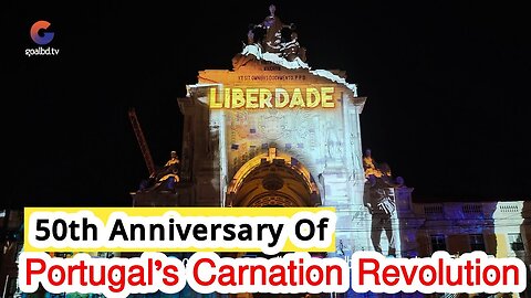 50th Anniversary Of Portugal's Carnation Revolution