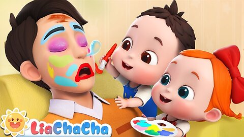 Let's Make Daddy Pretty | Colors on Daddy's Face | LiaChaCha Nursery Rhymes & Baby Songs