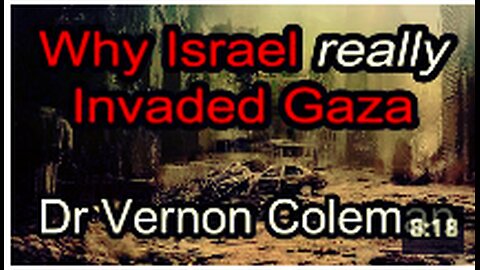 "Why Israel REALLY Invaded Gaza" - The Shocking Truth behind the Genocide | Dr Vernon Coleman