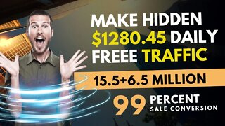 MAKE HIDDEN $1280.45 Daily With Affiliate Marketing Free Traffic, Affiliate Marketing for Beginners