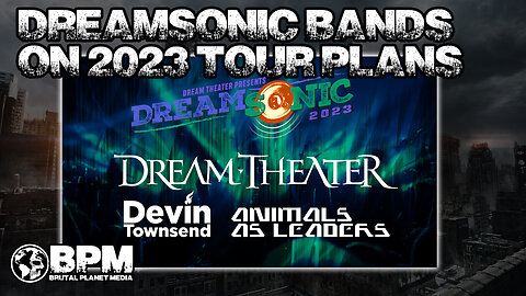 Dreamsonic 2023 Tour Chat (Dream Theater, Devin Townsend, Animals as Leaders)