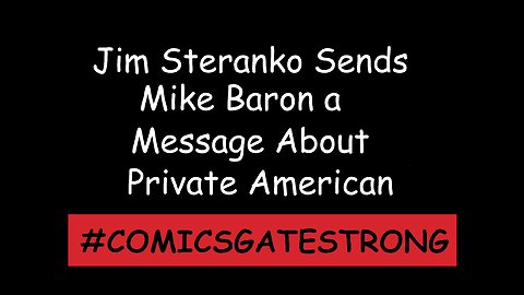 Jim Steranko Sends Mike Baron a Message About Private American