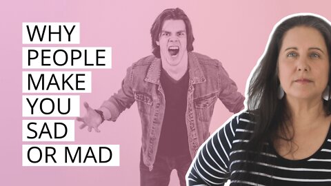 Emotional Triggers Explained | Why People Make You Mad