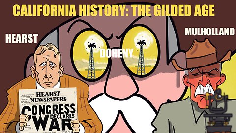 CALIFORNIA: Short Animated History Part 2: The Gilded Age