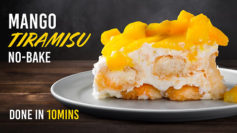 No-Bake Mango Tiramisu Recipe | Easy and Delicious Dessert!
