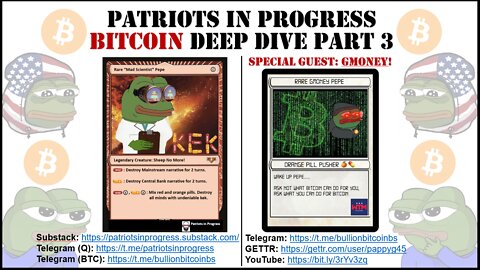 Patriots In Progress: Bitcoin Deep Dive Part 3