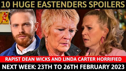 10 EastEnders spoilers next week 20th - 23rd February 2023 | Eastenders full episodes