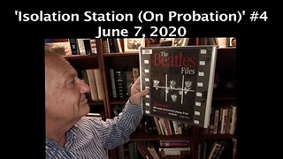 June 7, 2020 - 'Isolation Station (On Probation) #4' with Ken Owen