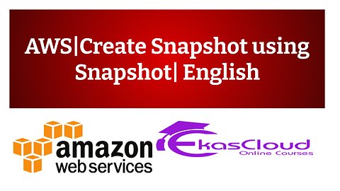 #AWS| Create Snapshot using Snapshot| English| Ekascloud|