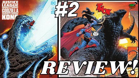 GODZILLA vs SUPERMAN! | Justice League vs. Godzilla vs. Kong #2 REVIEW