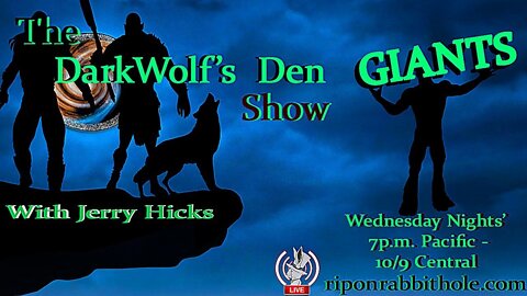 🐺The DarkWolf's Den Radio Show🐺- Episode 11: Giants👤