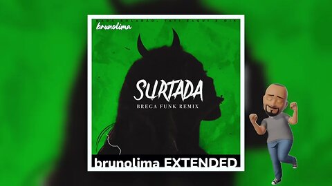 Surtada (Remix Brega Funk) [brunolima EXTENDED] - Dadá Boladão, Tati Zaqui & Oik