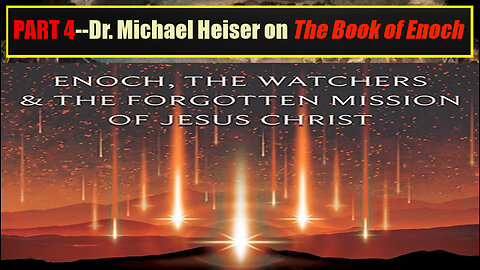 Michael S. Heiser - Book of Enoch Companion (Part 4)