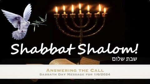 Answering the Call: Sabbath Message 1/6/2024