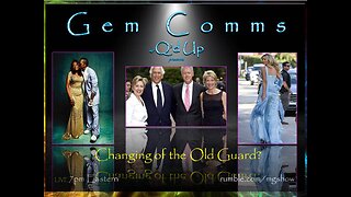 [RP] GemComms: Changing of the Old Guard