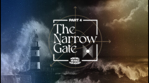The Narrow Gate Pt.4 ~Wes Martin