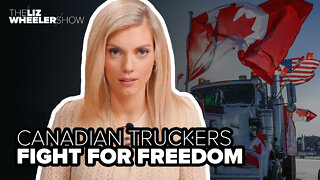 Canadian truckers fight for freedom