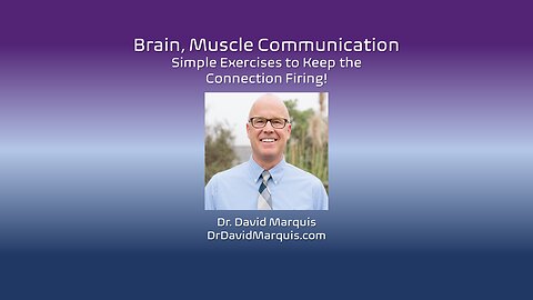 Brain, Muscle Communication: Keep the Connection Firing!
