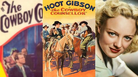 THE COWBOY COUNSELOR (1932) Hoot Gibson, Sheila Bromley & Jack Rutherford | Western | B&W