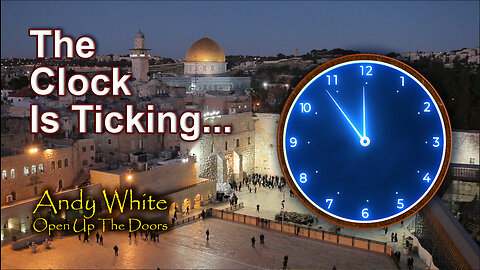 Andy White: The Clock Is Ticking...