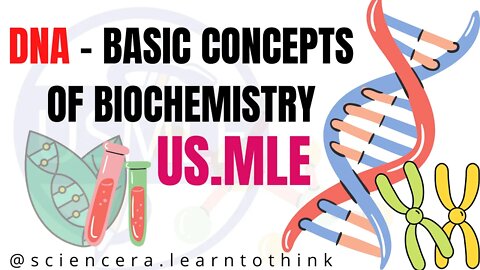 Biochemistry: DNA basic concepts USMLE part 1