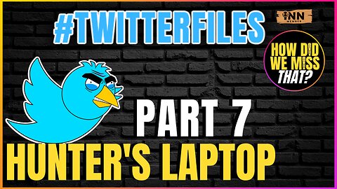 TWITTER FILES: PART 7: The FBI & the Hunter Biden Laptop | a How Did We Miss That #64 clip