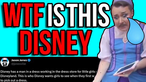 Woke Disney Gets BLASTED From Viral Video Showing Mustached Man In Dress!!!